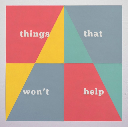 Things That Won't Help