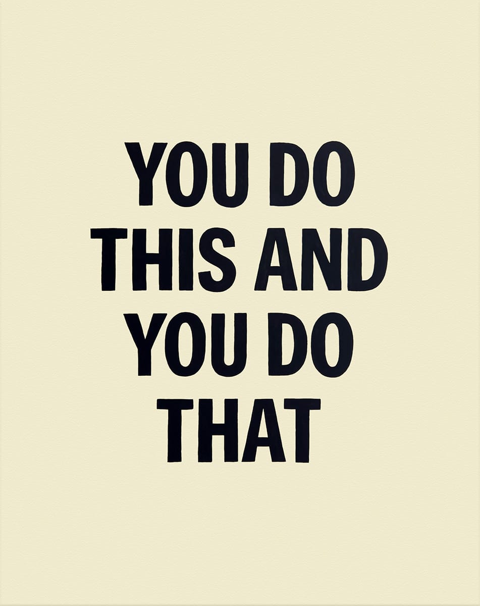 You Do This and You Do That